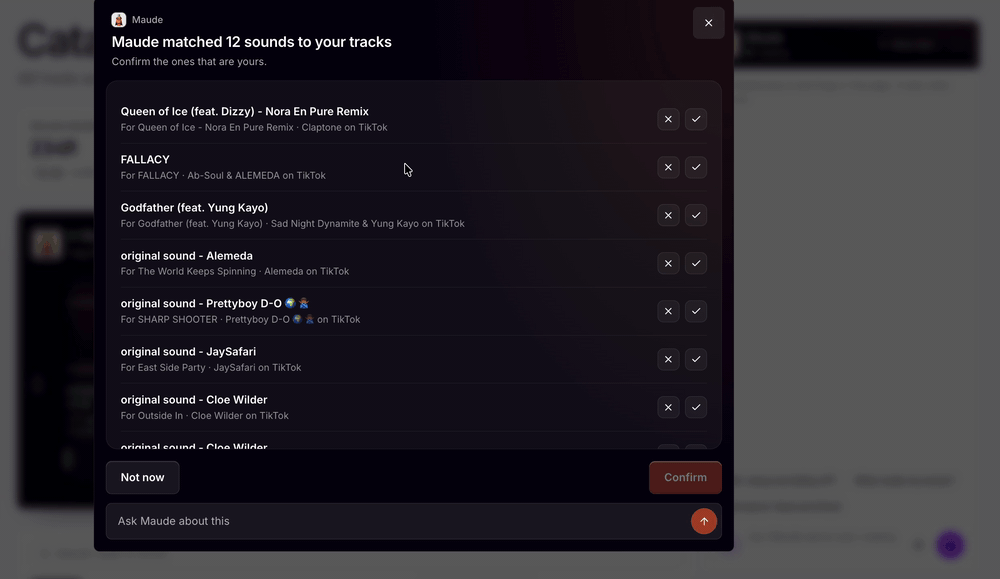Maude matched 12 sounds to your tracks: confirm the ones that are yours